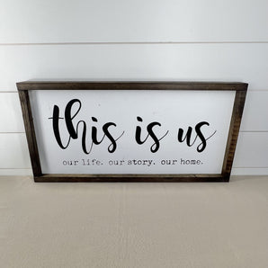 This Is Us Sign - White