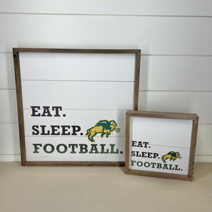 Eat Sleep Square Sign - NDSU Football