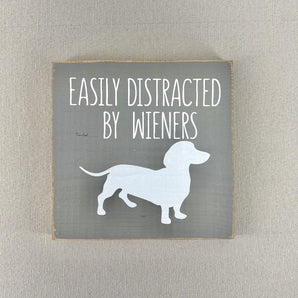 Easily Distracted Sign - Grey